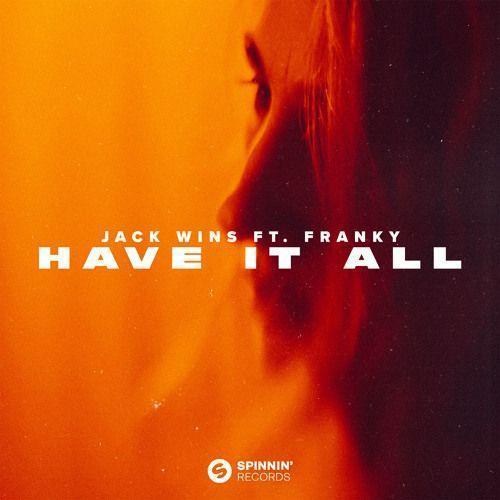 Coverafbeelding Jack Wins ft. Franky - Have It All