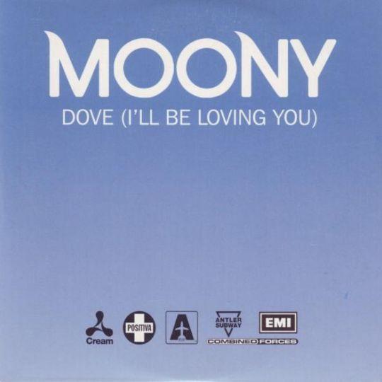 Coverafbeelding Moony - Dove (I'll Be Loving You)