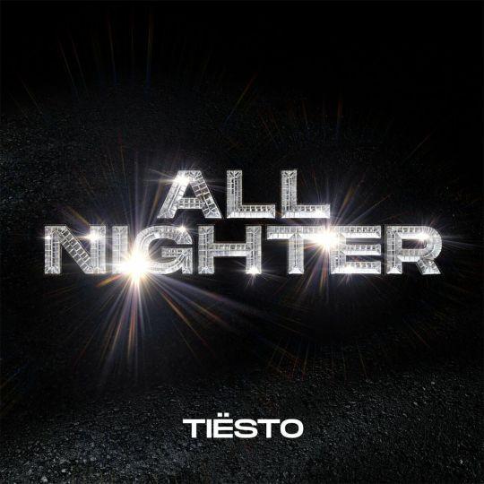 Coverafbeelding All Nighter - Tiësto