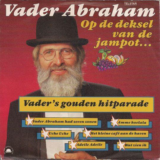 Coverafbeelding Vader Abraham - Op De Deksel Van De Jampot...