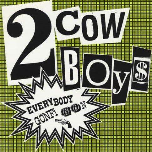 Coverafbeelding 2 Cowboys - Everybody Gonfi Gon