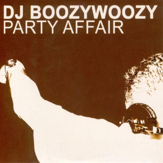 Coverafbeelding Party Affair - Dj Boozywoozy