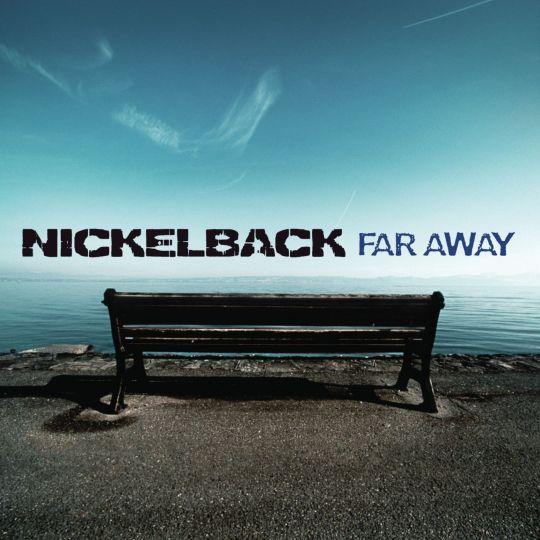 Coverafbeelding Far Away - Nickelback