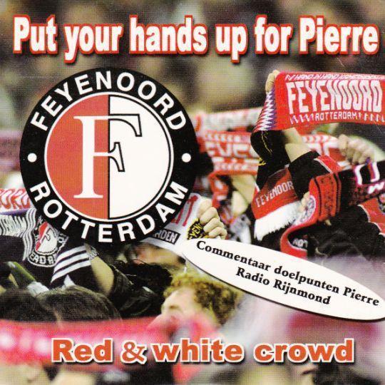 Coverafbeelding Red & White Crowd - Put Your Hands Up For Pierre