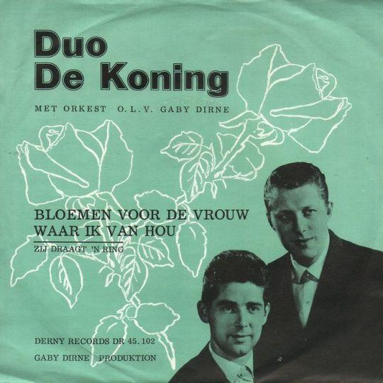 Coverafbeelding Bloemen Voor De Vrouw Waar Ik Van Hou - Duo De Koning Met Orkest O.l.v. Gaby Dirne