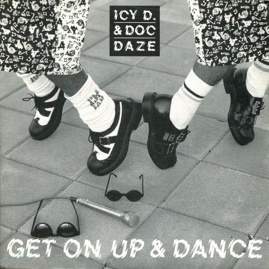 Coverafbeelding Icy D. & Doc Daze - Get On Up & Dance