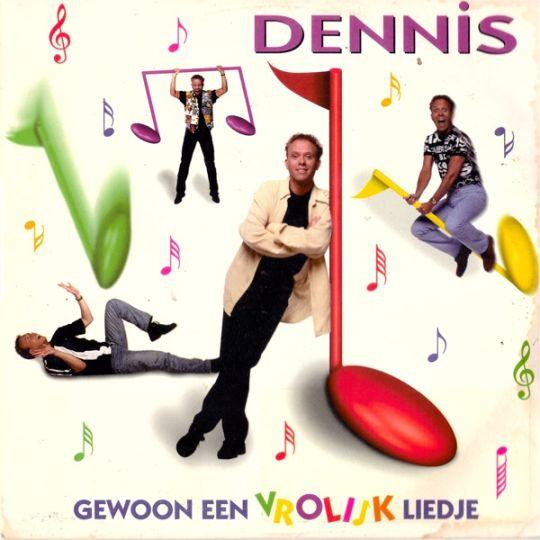Dennis ((Erhardt)) - Gewoon Een Vrolijk Liedje