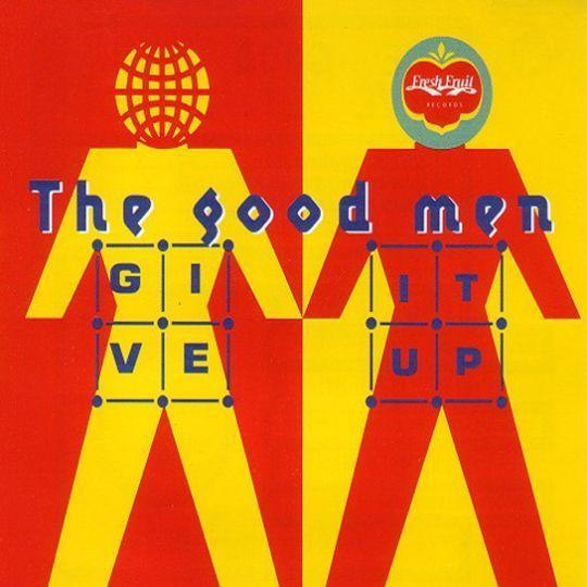 Coverafbeelding The Good Men - Give It Up
