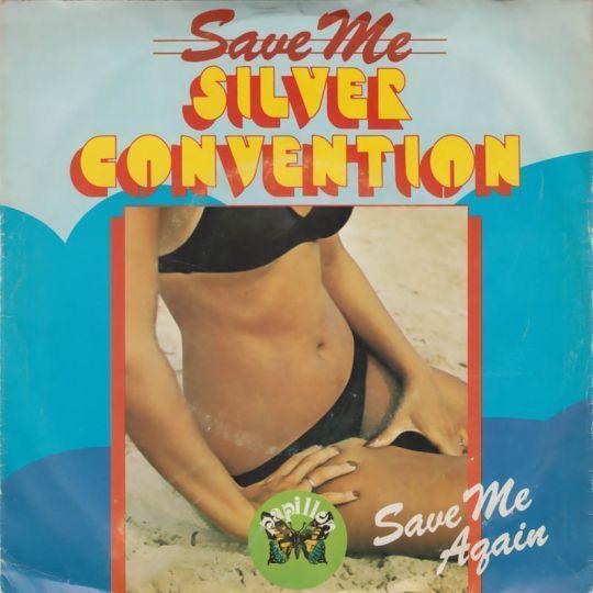 Coverafbeelding Save Me - Silver Convention