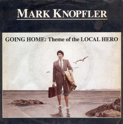 Coverafbeelding Mark Knopfler - Going Home: Theme Of The Local Hero