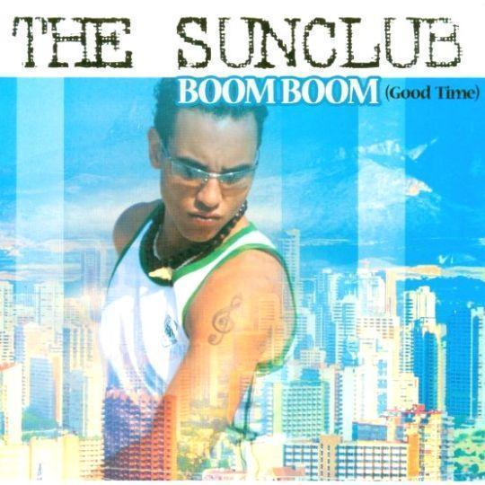 Coverafbeelding Boom Boom (Good Time) - The Sunclub
