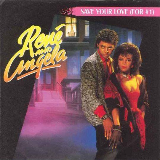 Coverafbeelding René and Angela - Save Your Love (For #1)