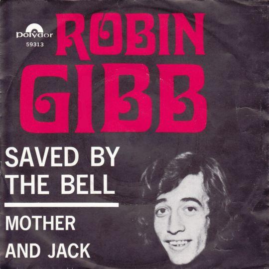 Coverafbeelding Robin Gibb - Saved By The Bell