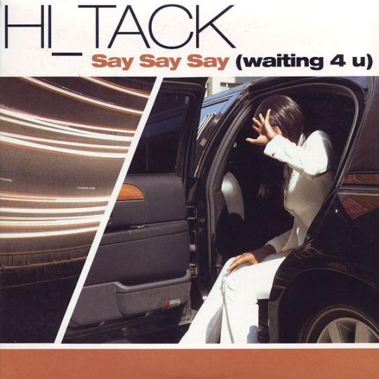Coverafbeelding Say Say Say (Waiting 4 U) - Hi_Tack