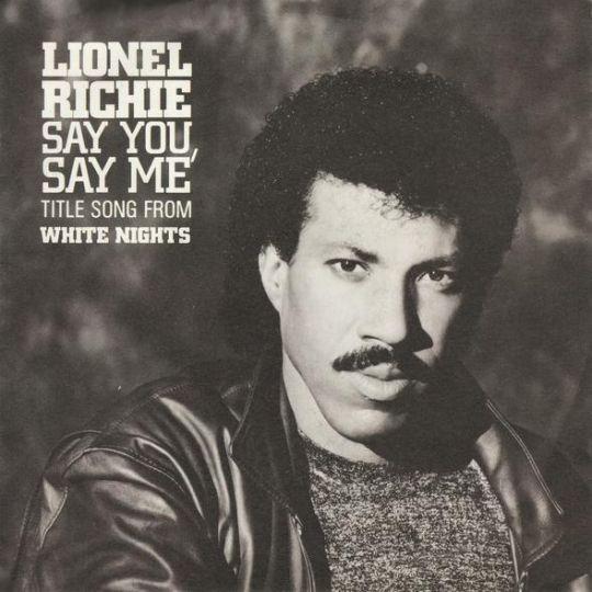 Coverafbeelding Lionel Richie - Say You, Say Me - Title Song From White Nights