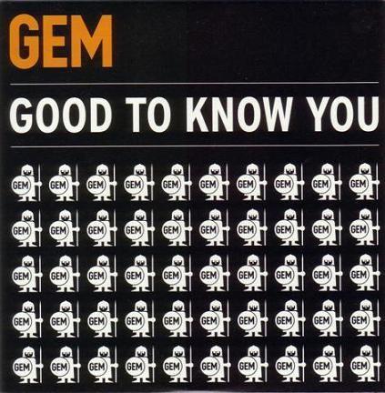 Coverafbeelding Gem - Good To Know You
