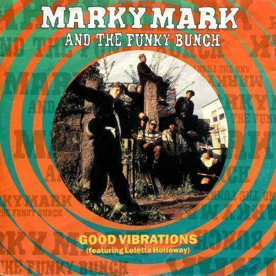 Coverafbeelding Good Vibrations - Marky Mark And The Funky Bunch (Featuring Loletta Holloway)