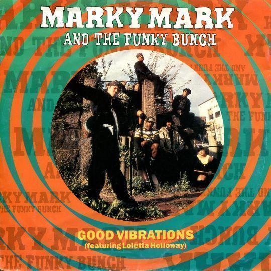 Coverafbeelding Marky Mark and The Funky Bunch (featuring Loletta Holloway) - Good Vibrations