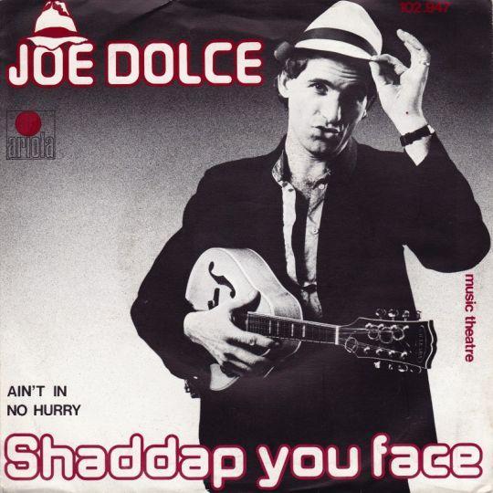 Coverafbeelding Joe Dolce Music Theatre - Shaddap You Face