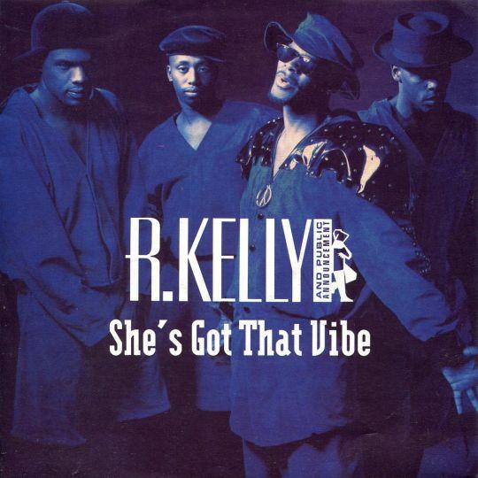 Coverafbeelding She's Got That Vibe - R. Kelly And Public Announcement