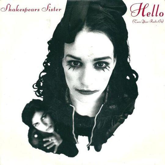 Coverafbeelding Hello (Turn Your Radio On) - Shakespears Sister