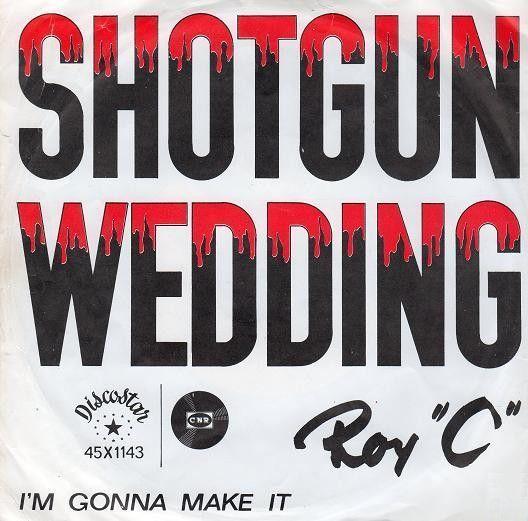 Coverafbeelding Roy "C" - Shotgun Wedding