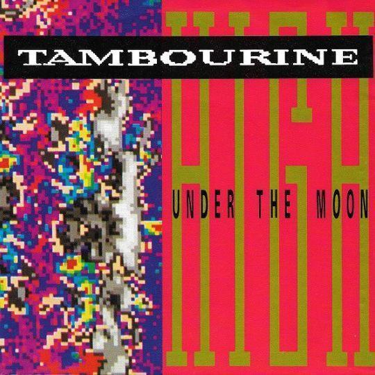 Coverafbeelding High Under The Moon - Tambourine