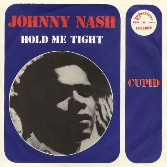 Coverafbeelding Hold Me Tight - Johnny Nash