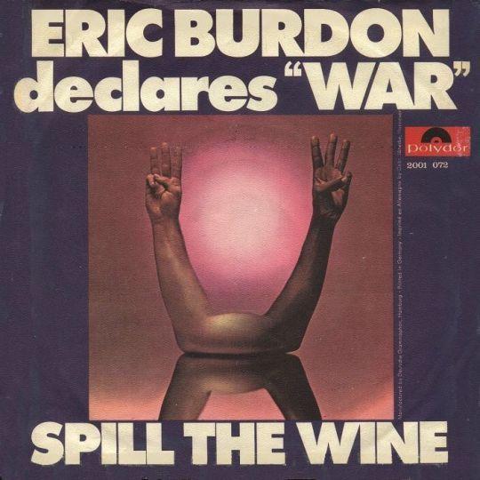 Eric Burdon declares "War" - Spill The Wine