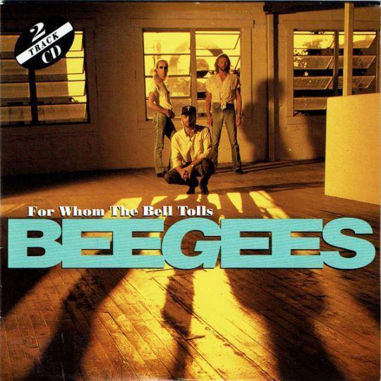 Coverafbeelding BeeGees - For Whom The Bell Tolls