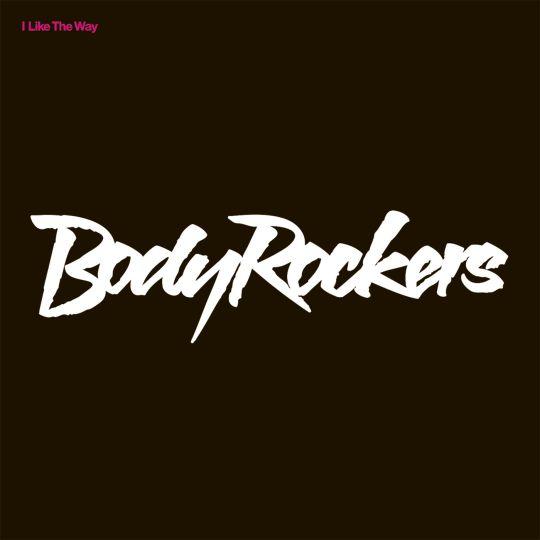 BodyRockers - I Like The Way