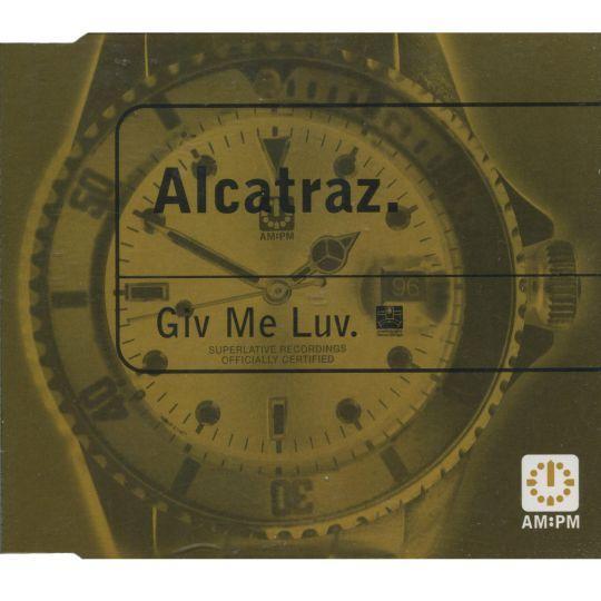 Coverafbeelding Alcatraz - Giv Me Luv