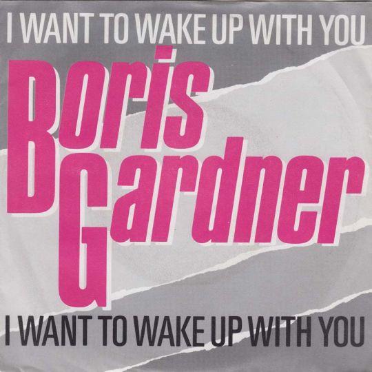 Coverafbeelding Boris Gardner - I Want To Wake Up With You