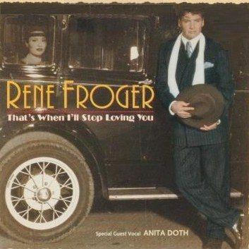 Coverafbeelding Rene Froger - special guest vocal Anita Doth - That's When I'll Stop Loving You