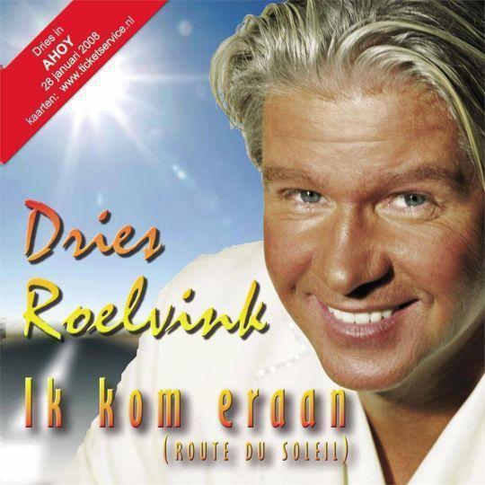 Coverafbeelding Dries Roelvink - Ik Kom Eraan (Route du soleil)