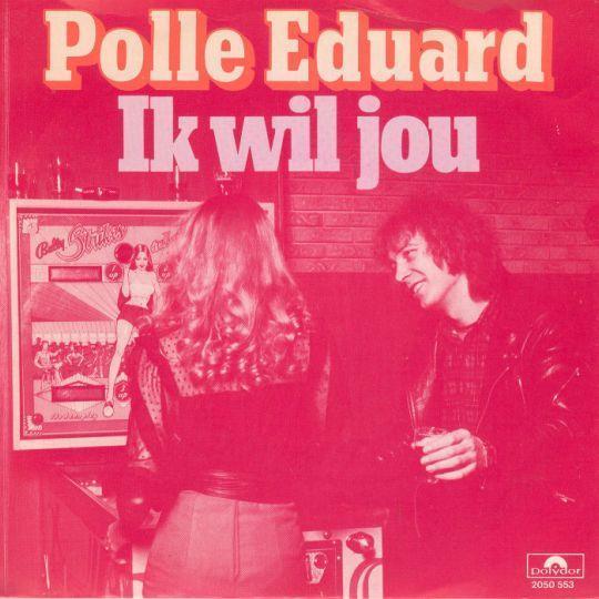 Coverafbeelding Polle Eduard - Ik Wil Jou