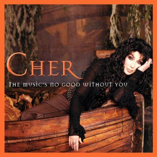 Coverafbeelding The Music's No Good Without You - Cher