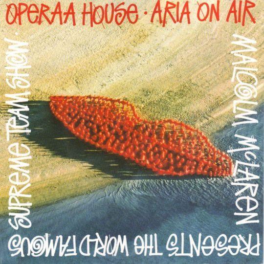 Malcolm McLaren presents The World Famous Supreme Team Show - Operaa House