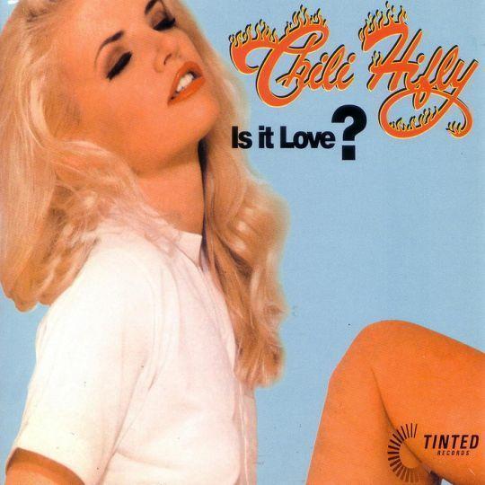 Chili Hifly - Is It Love?