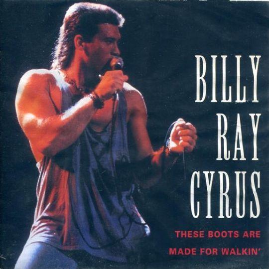Coverafbeelding Billy Ray Cyrus - These Boots Are Made For Walkin'