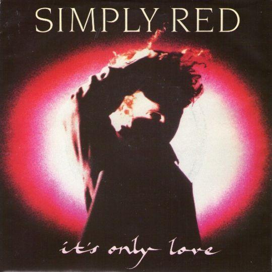 Coverafbeelding Simply Red - It's Only Love