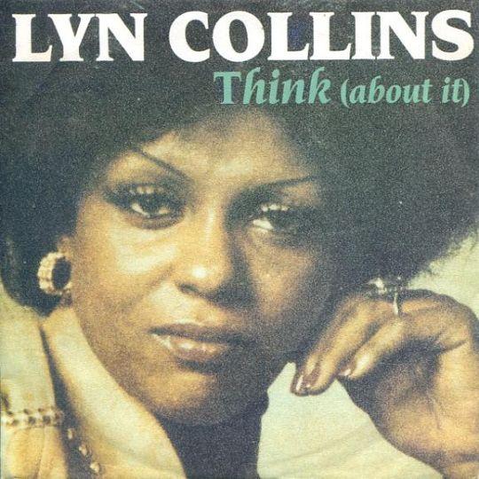 Coverafbeelding Lyn Collins - Think (About It)