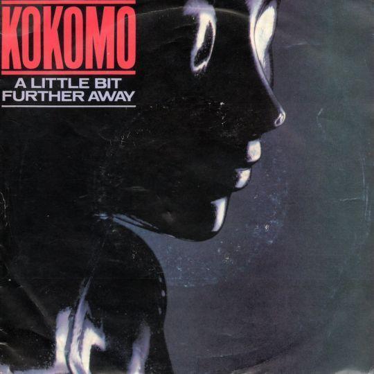 Kokomo - A Little Bit Further Away