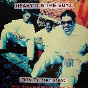 Coverafbeelding This Is Your Night - Heavy D & The Boyz