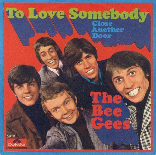 Coverafbeelding The Bee Gees - To Love Somebody