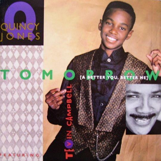 Coverafbeelding Quincy Jones featuring Tevin Campbell - Tomorrow (A Better You, Better Me)