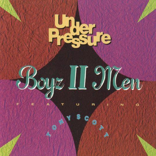 Coverafbeelding Under Pressure - Boyz Ii Men Featuring Tony Scott