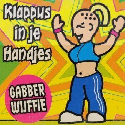 Coverafbeelding Gabber Wijffie - Klappus In Je Handjes