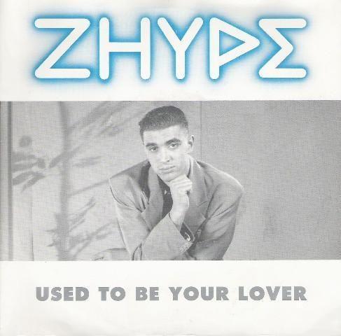 Coverafbeelding Used To Be Your Lover - Zhype