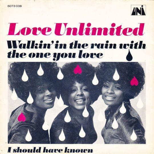 Coverafbeelding Walkin' In The Rain With The One You Love - Love Unlimited